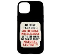 Divertido AI Broma Inteligencia Artificial Estupidez Natural Diversión Carcasa para iPhone 15 Plus