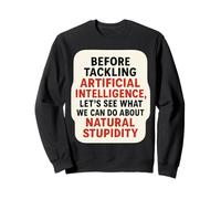 Divertido AI Broma Inteligencia Artificial Estupidez Natural Diversión Sudadera