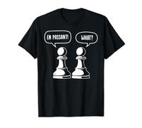 Divertido Ajedrez Gráfico Peón Juego de Palabras En Passant Chess Joke Lover Camiseta
