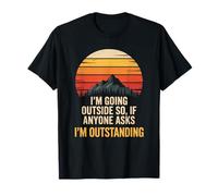 Divertido al Aire Libre Diciendo Que voy afuera Sobresaliente Mujeres Camiseta