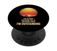 Divertido al Aire Libre Diciendo Que voy afuera Sobresaliente Mujeres PopSockets PopGrip Adhesivo