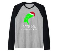 Divertido alienígena llévame a Tus chimeneas - Papá Noel alienígena navideño Camiseta Manga Raglan