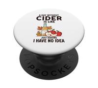 Divertido Amante de la Sidra Un día sin Sidra es como bromear PopSockets PopGrip Adhesivo