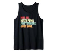 Divertido Amante de Las matemáticas No Todos los Juegos de Palabras matemáticas Son terribles Solo Suma Camiseta sin Mangas