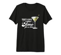 Divertido Amante de los cócteles Martini Siempre Hay Tiempo para un Tini Camiseta Premium
