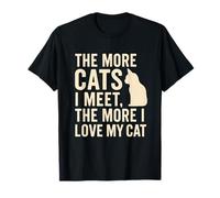 Divertido Amante de los Gatos Cuantos más Gatos conozco el morw Amo a mi Gato Camiseta