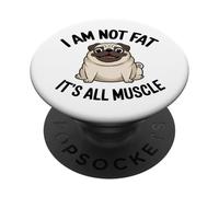 Divertido Amante de los Perros Pug gordos, no Estoy Gordo, Todo es músculo PopSockets PopGrip Adhesivo