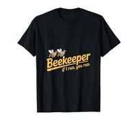 Divertido Apicultor Diciendo Que si te corro Corre Humor Camiseta