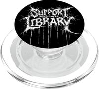 Divertido Apoya Tu Biblioteca Local Heavy Metal Font Book Nerd PopSockets PopGrip para MagSafe