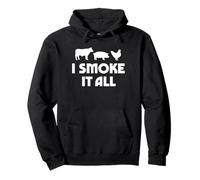 Divertido Arte de BBQ Pitmaster I Smoke It All asando Carne ahumada Sudadera con Capucha