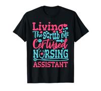 Divertido Auxiliar de Enfermería CNA Living The Scrub Life Camiseta