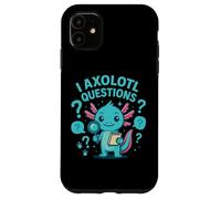 Divertido Axolotl Preguntas Juego de Palabras Humor Curioso Nerd Carcasa para iPhone 11