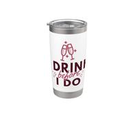 Divertido bebedor de vino con la frase «I Drink Before I Do» para amantes de la comida, regalo para hombres y mujeres Vaso térmico de acero inoxidable de doble pared