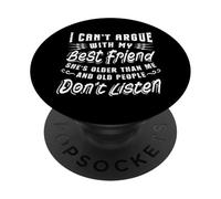 Divertido Bestie Cant Discutir Mejor Amigo Mayores De Edad PopSockets PopGrip Adhesivo