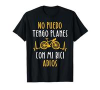 Divertido Bicicleta Tengo Planes Con Mi Bici Ciclista Camiseta