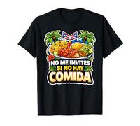 Divertido Boricua Foodie No Me invita Si No Hay Comida Camiseta