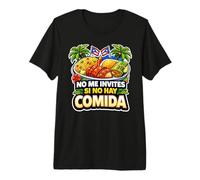 Divertido Boricua Foodie No Me invita Si No Hay Comida Camiseta Premium