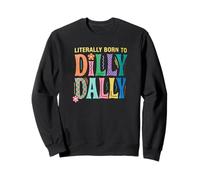 Divertido Born to Dilly Dally Retro Graphic 90s Vintage Sudadera