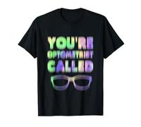 Divertido Borroso Eres Optometrista Llamado Gafas Broma Camiseta