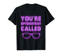Divertido Borroso Eres Optometrista Llamado Humor Camiseta