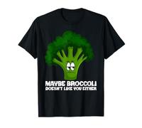 Divertido Brócoli No Le Gustas Tampoco Comida Juego de palabras Verduras Camiseta