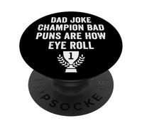 Divertido campeón de bromas de papá y papá, malos juegos de palabras para el Día del Padre PopSockets PopGrip Adhesivo