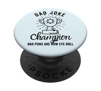 Divertido campeón de bromas de papá y papá, malos juegos de palabras para el Día del Padre PopSockets PopGrip Adhesivo