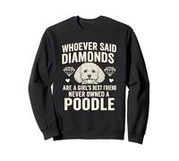 Divertido caniche, mejor amiga de las niñas, amante de los perros, dueña de mascotas Sudadera