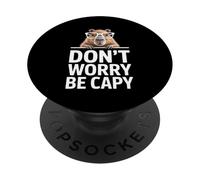 Divertido Capybara Diciendo Don't Worry Be Capy Cute PopSockets PopGrip Adhesivo