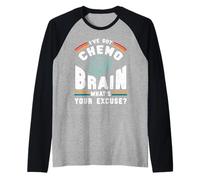 Divertido Cerebro Quimio ¿Cuál es tu Excusa Cáncer Camiseta Manga Raglan