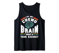 Divertido Cerebro Quimio ¿Cuál es tu Excusa Cáncer Camiseta sin Mangas