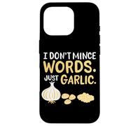 Divertido Chef Juego de Palabras de Cocina I Don't Mince Words Just Garlic Carcasa para iPhone 16 Pro