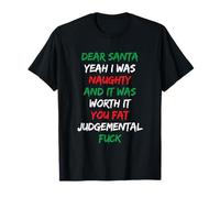 Divertido Chiste navideño Querido Papá Noel: FUI Travieso y Vale la pena Camiseta