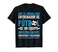 Divertido Coach Soy El Orgulloso Entrenador De Fútbol Camiseta