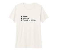 Divertido Cortar el césped Vine Corté Me olvidé de regar. Camiseta Premium