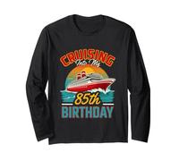 Divertido Cruising Into My 85th Birthday Saying Manga Larga