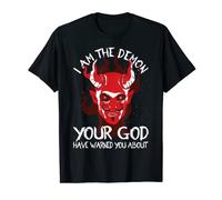 Divertido Demonio Soy el Demonio de Tu Dios te ha advertido Camiseta