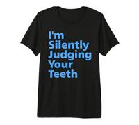 Divertido Dentista Cirujano Dental Odontología Broma Regalo Hombres Mujeres Camiseta Premium