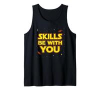 Divertido día de prueba para profesores de Skills Be With You Camiseta sin Mangas