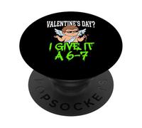 Divertido día de San Valentín le doy un Meme Genial 6-7 PopSockets PopGrip Adhesivo