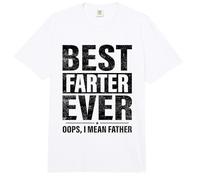 Divertido Día del Padre, el Mejor Pedo de la Historia, ¡Vaya, me Refiero a papá, Pedo! Comfort Colors Adult Heavyweight T-Shirt
