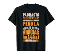 Divertido Día Del Padre Padrastro Hiciste Mi Vida Mejor Camiseta