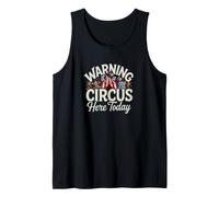 Divertido Dicho Advertencia Circo Aquí Hoy Sarcástico Camiseta sin Mangas