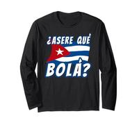 Divertido Dicho Cubano La Habana Cuba Bandera Asere Que Bola Manga Larga