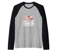 Divertido Dicho de donación de Sangre flebotomista Camiseta Manga Raglan