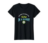 Divertido Dicho de Tiro con Arco, aprende a ser Lento en una prisa Camiseta gráfica económica, Mujer, Negro, M