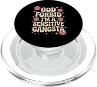 Divertido Dicho Dios no lo quiera, Soy un Gangsta Sensible Mujeres Hombres PopSockets PopGrip para MagSafe