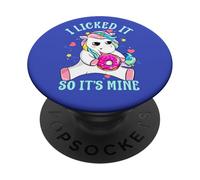 Divertido Dicho: Lo lamí, así Que es mío Unicornio Lindo PopSockets PopGrip Adhesivo