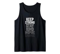 Divertido Dicho Motivacional Keep Strong Stay Kind Inspire Camiseta sin Mangas