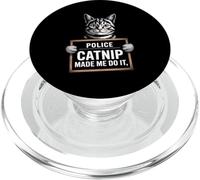 Divertido Dicho policial sobre la Hierba gatera Que me Hizo Hacerlo PopSockets PopGrip para MagSafe